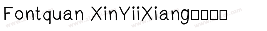 Fontquan XinYiiXiang字体转换